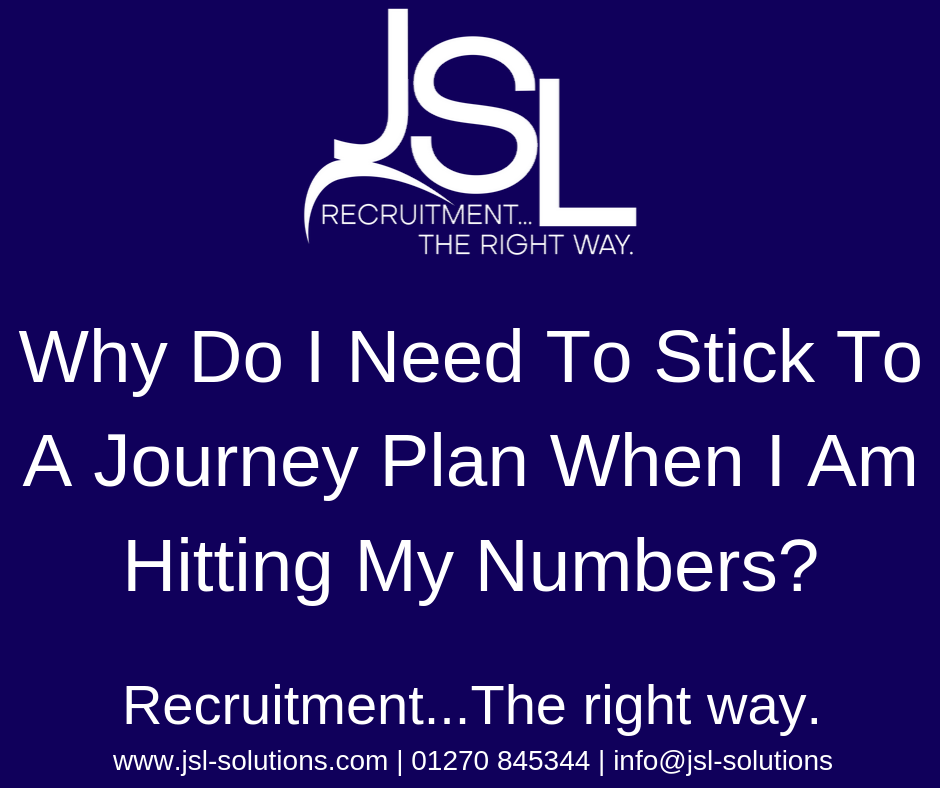Why Do I Need To Stick To A Journey Plan When I Am Hitting My Numbers?