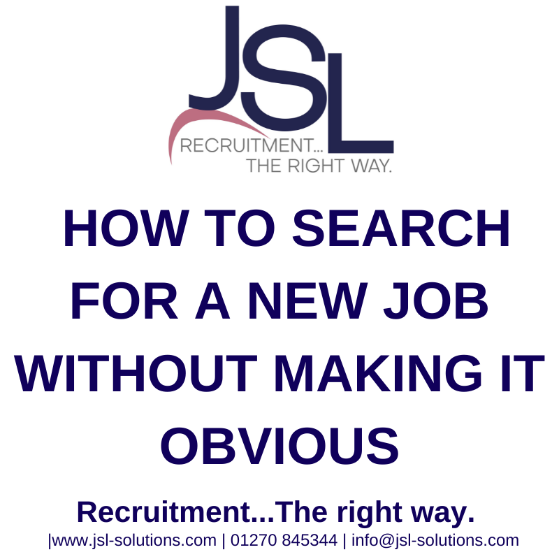 How To Search For A New Job Without Making It Obvious