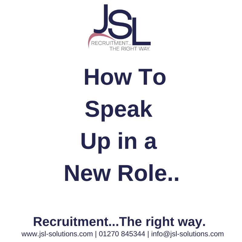 How To Speak Up in a New Role..